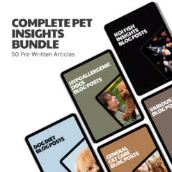 Complete Pet Insights Bundle – 50 Pre-Written Articles